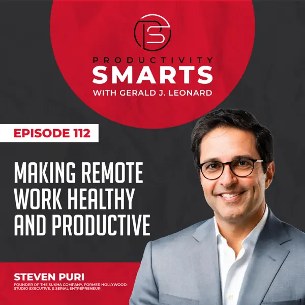 Productivity Smarts podcast with Steven Puri about focus and productivity